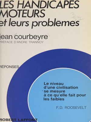 cover image of Les handicapés moteurs et leurs problèmes